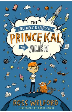 The Unlikely Diary of Prince Kal the Alien
